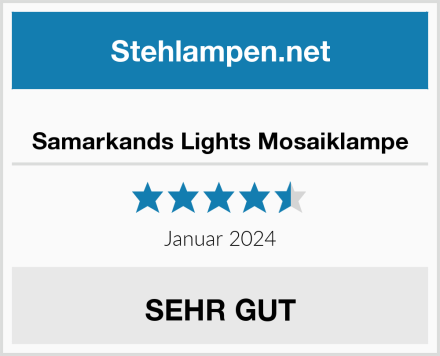  Samarkands Lights Mosaiklampe Test